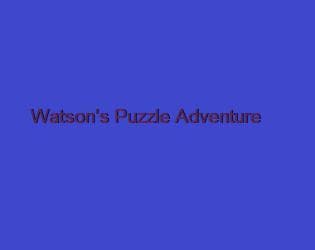 Nightmares(Or Watsons Puzzle Adventure!)