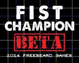 FIST CHAMPION *BETA*