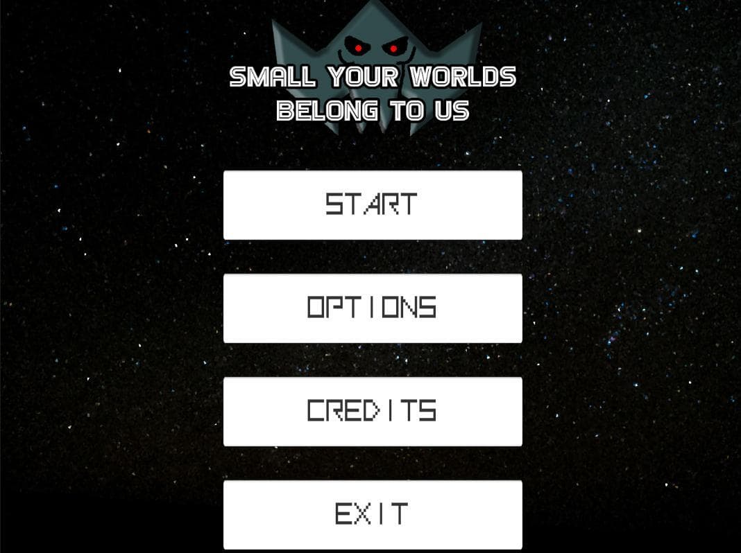 Small Your Worlds Belong To Us