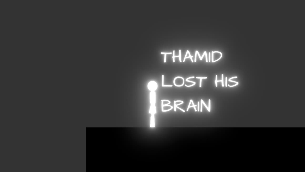 Thamid Lost His Brain