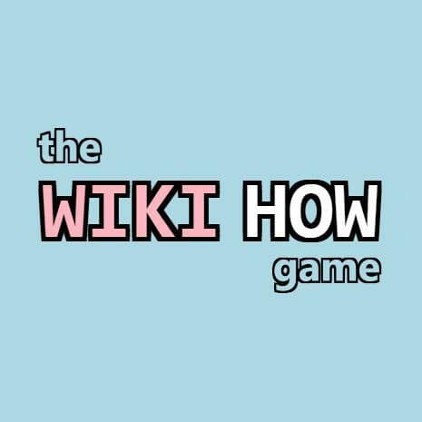 the Wiki How game