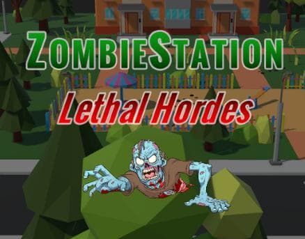 ZombieStation: Lethal Hordes
