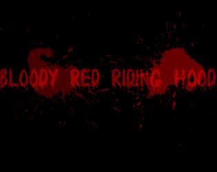 Bloody Red Riding Hood