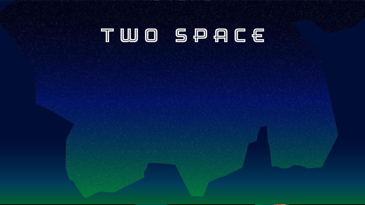 Two Space