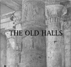 THE OLD HALLS