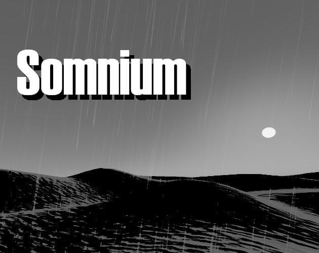 Somnium (itch) (ThatsItSirYoureLeaving)