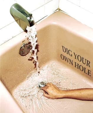 dig your own hole