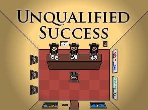 Unqualified Success screenshot 2