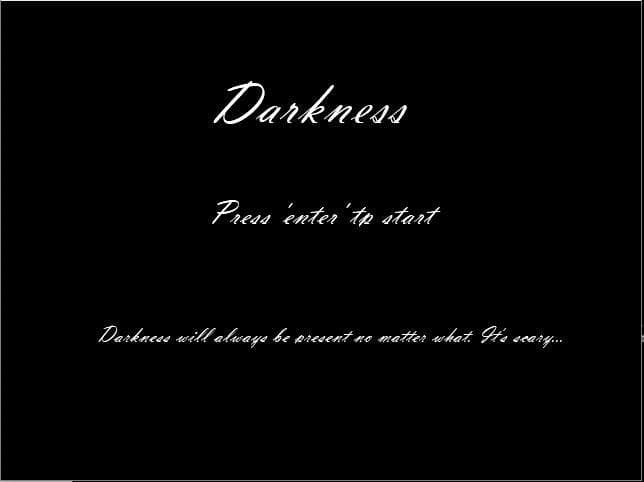 Darkness screenshot 2