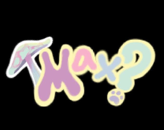 Max?