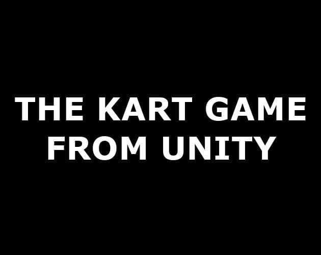 The Kart Game From Unity