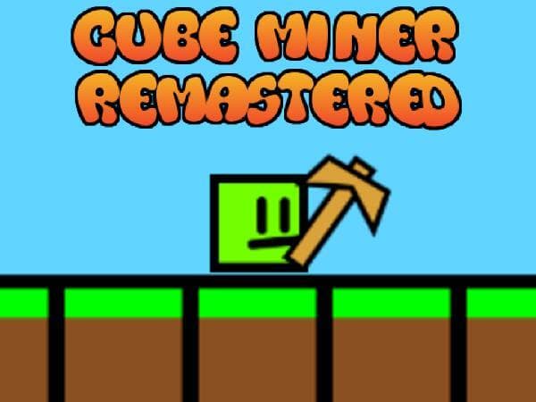Cube Miner Remastered