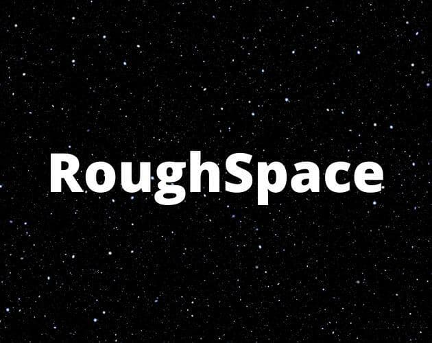 RoughSpace