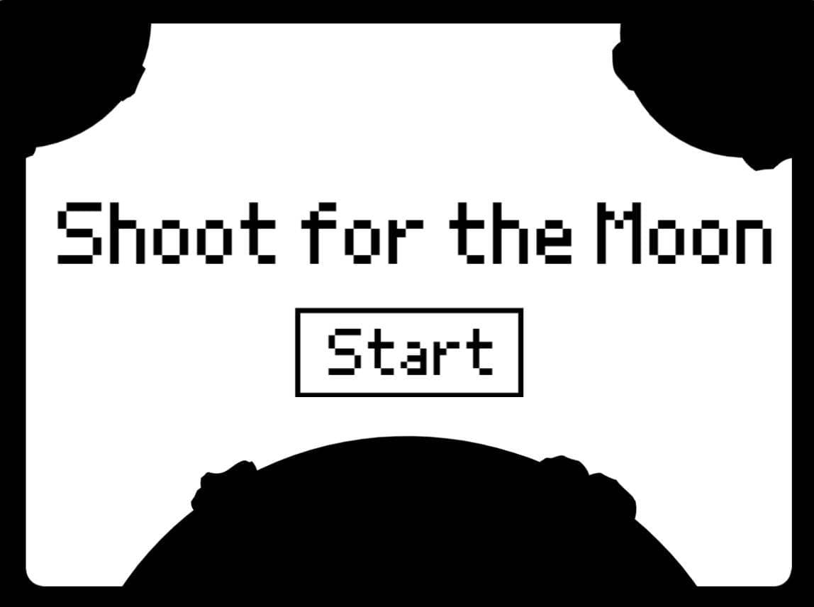 Shoot for the Moon