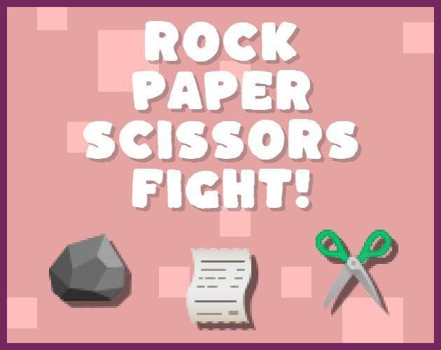 Rock Paper Scissors Fight