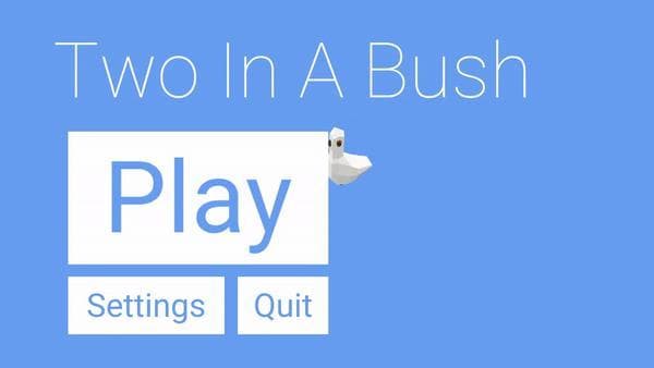 Two In A Bush