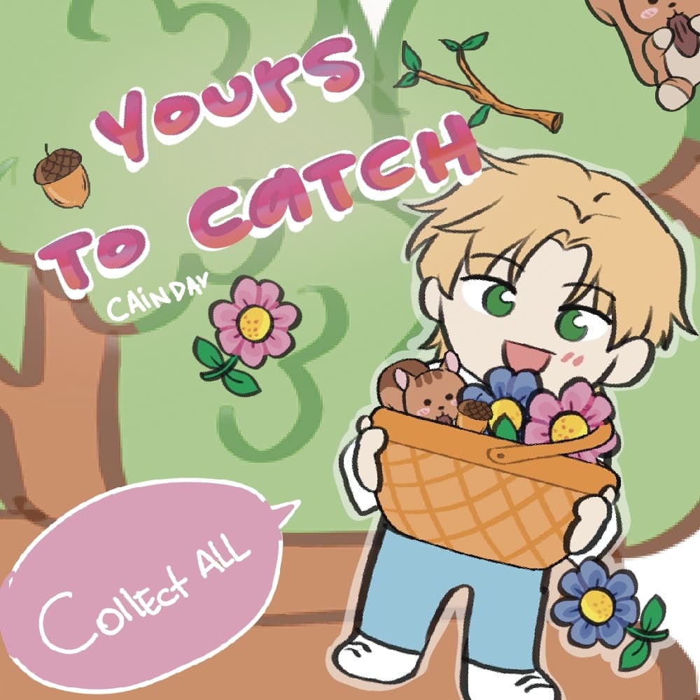 Yours To Catch