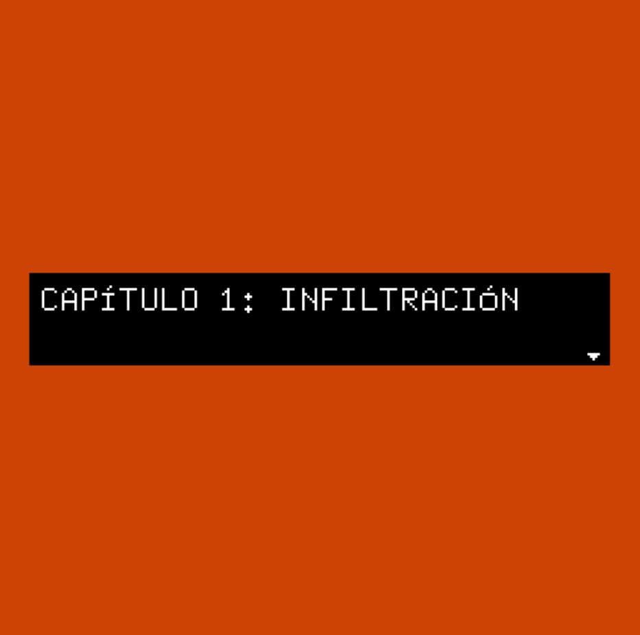 Capítulo 1: Infiltración