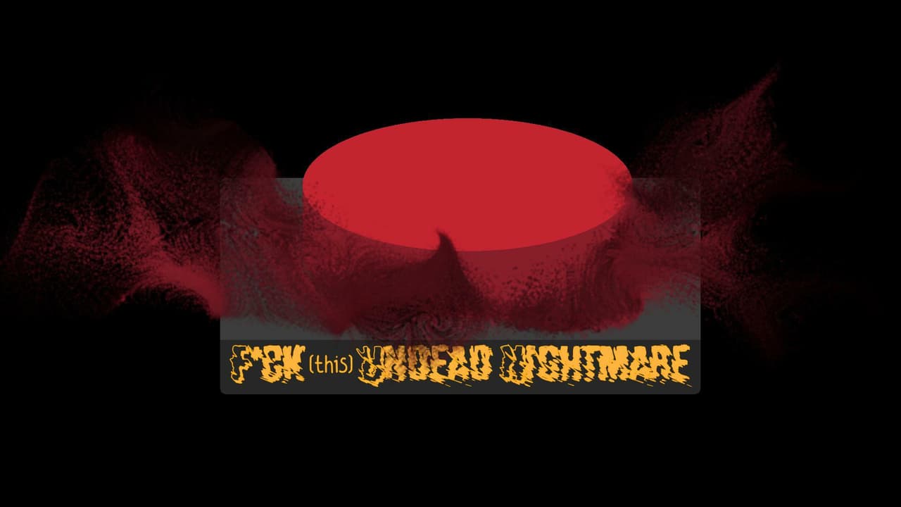F*ck (this) Undead Nightmare