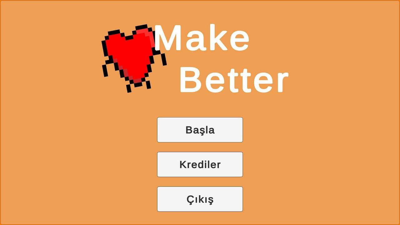 Make Better | Mağara Jam #4 screenshot 2