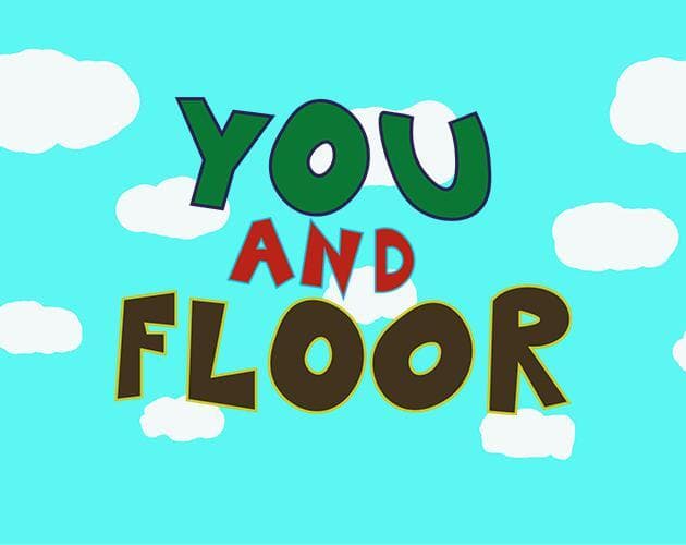 You and Floor