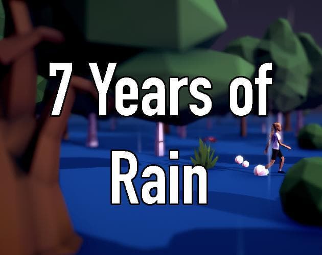 7 Years of Rain