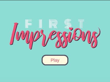 First Impressions (bryanwinters) screenshot 2