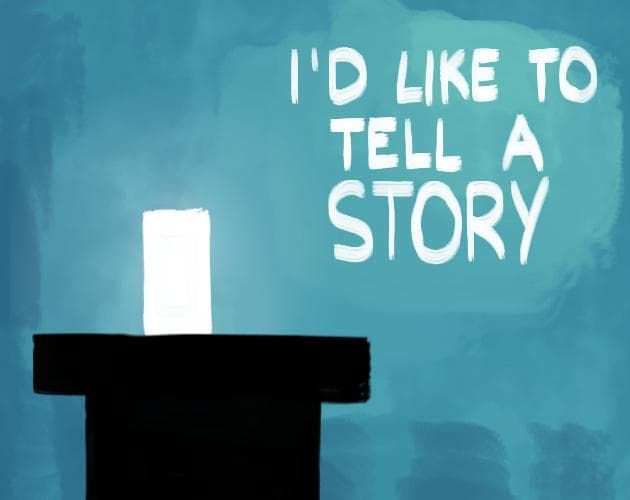 Id Like to Tell a Story