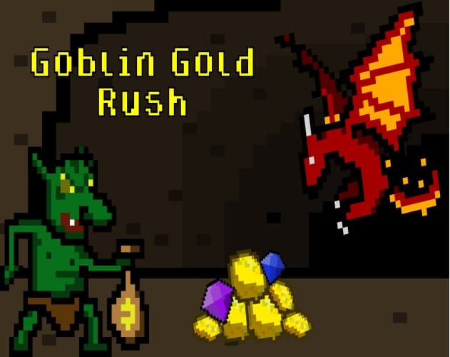 Goblin Gold Rush