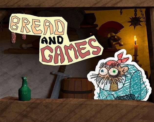 Bread And Games (Theodull)