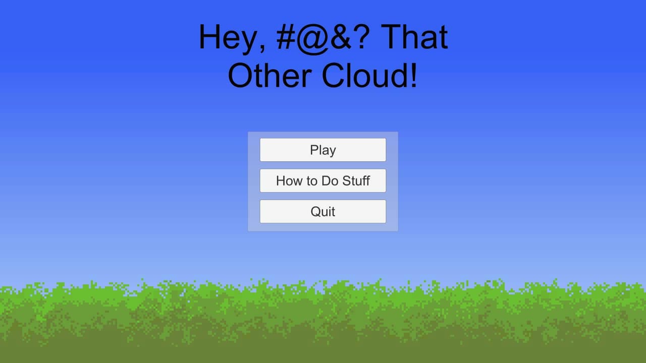 Hey, #@&? That Other Cloud! screenshot 2