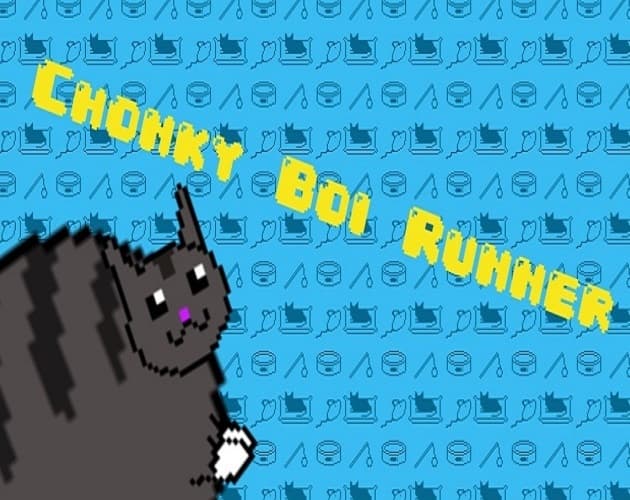 Chonky Boi Runner