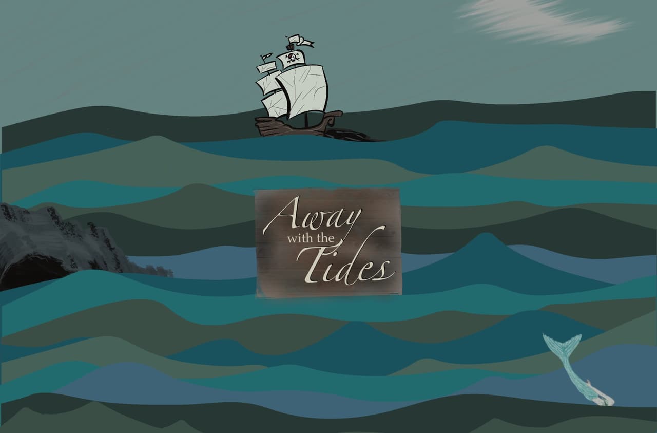Away with the Tides