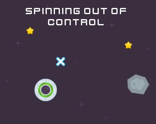Spinning Out of Control