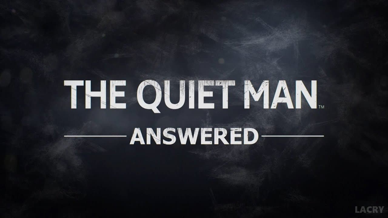 The Quiet Man: Answered