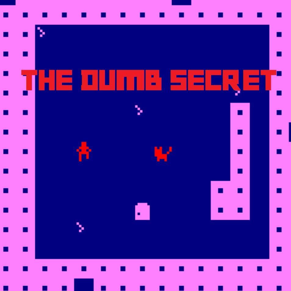 The Dumb Secret
