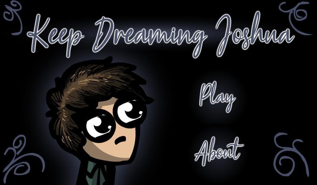 Keep Dreaming Joshua