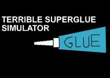 Terrible Superglue Simulator