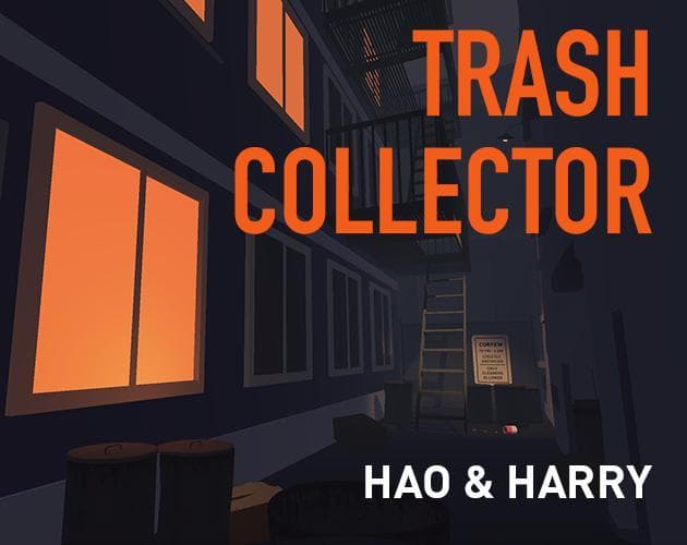Trash Collector (haofan, Harry Harric Chen)