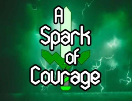 A Spark of Courage (Beta v. 0.2)