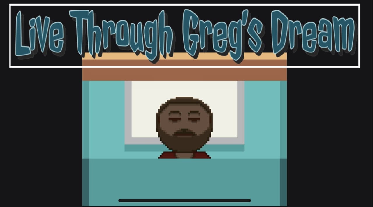 Live Through Gregs Dream