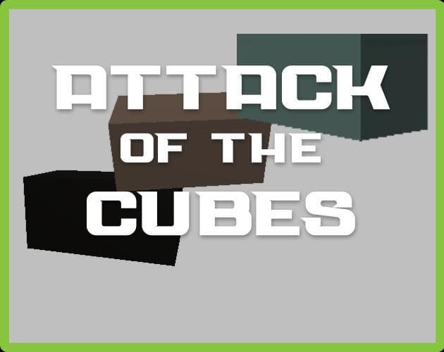 Attack Of The Cubes