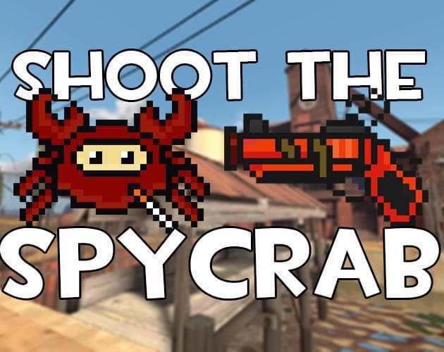 Shoot the Spycrab