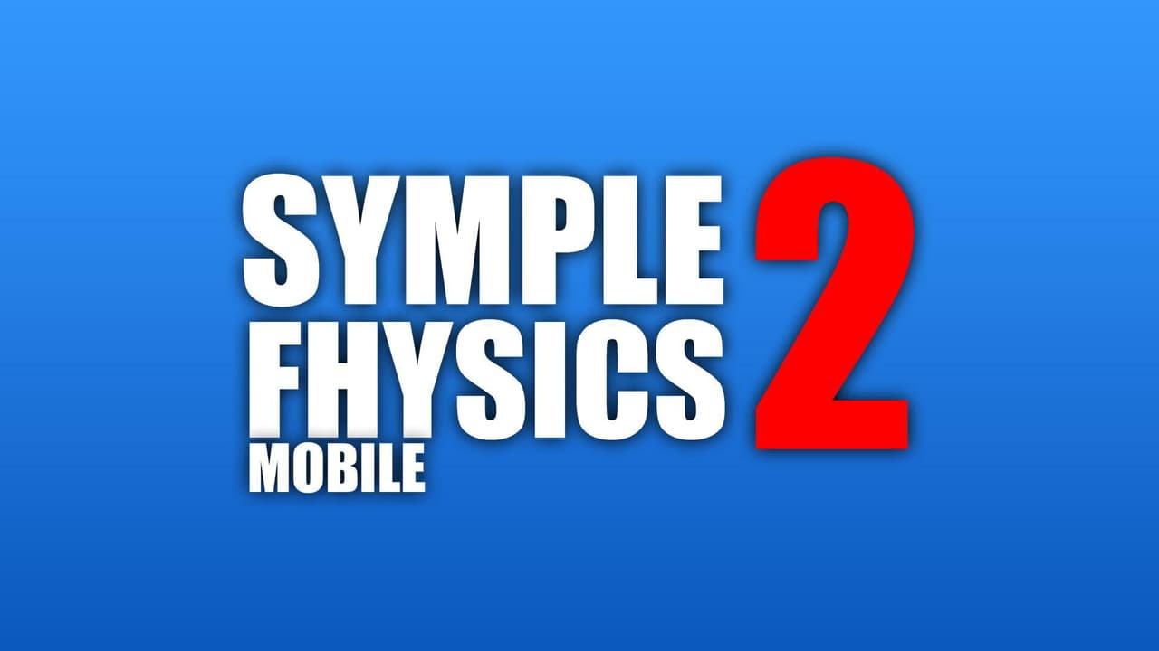 Symple Fhysics 2 Mobile