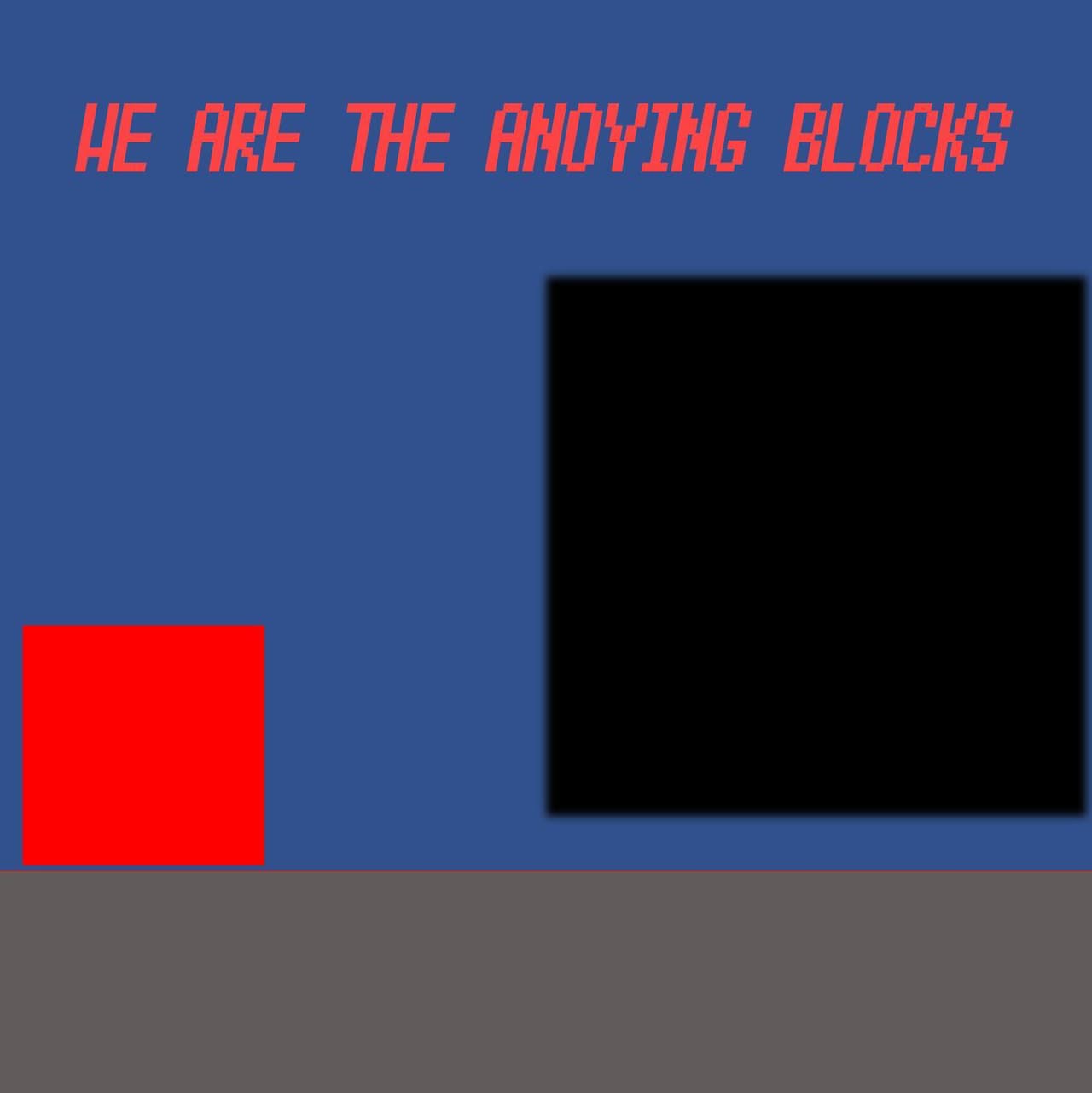 Anoying Blocks DEMO