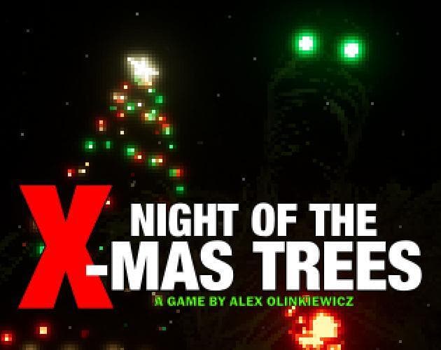 Night Of The X-Mas Trees