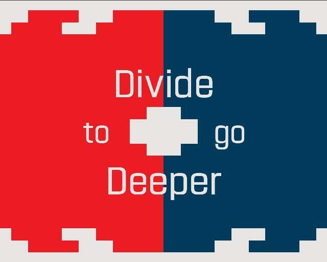 Divide to go Deeper