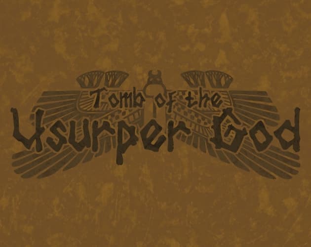 Tomb of the Usurper God (Prototype)