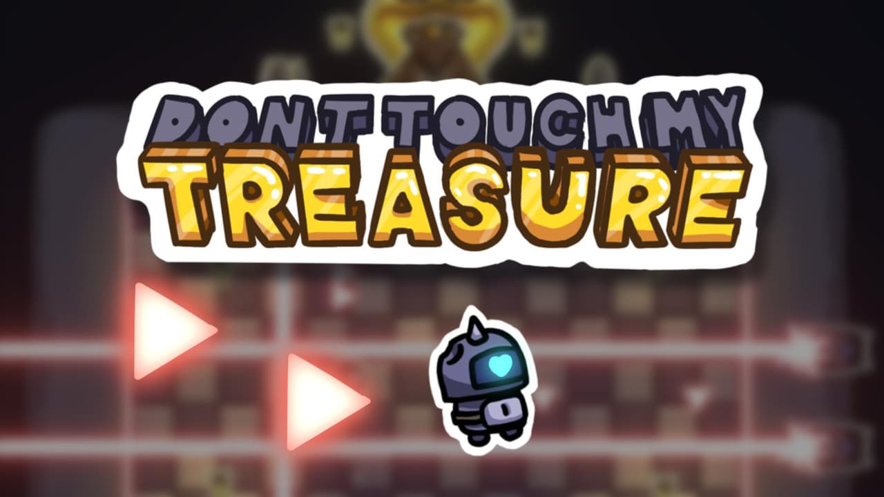 Dont Touch My Treasure (Atrejo)