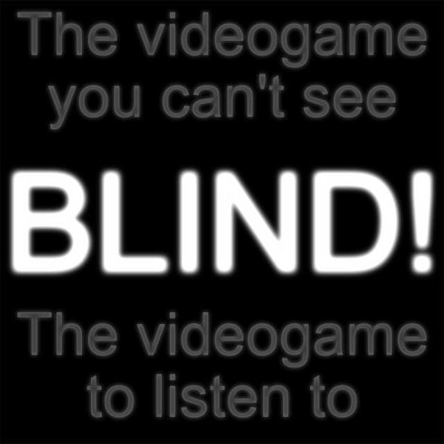 BLIND!